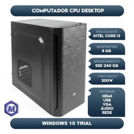 Computador Intel Core i3, 8GB, SSD 240GB, Windows 10 Trial